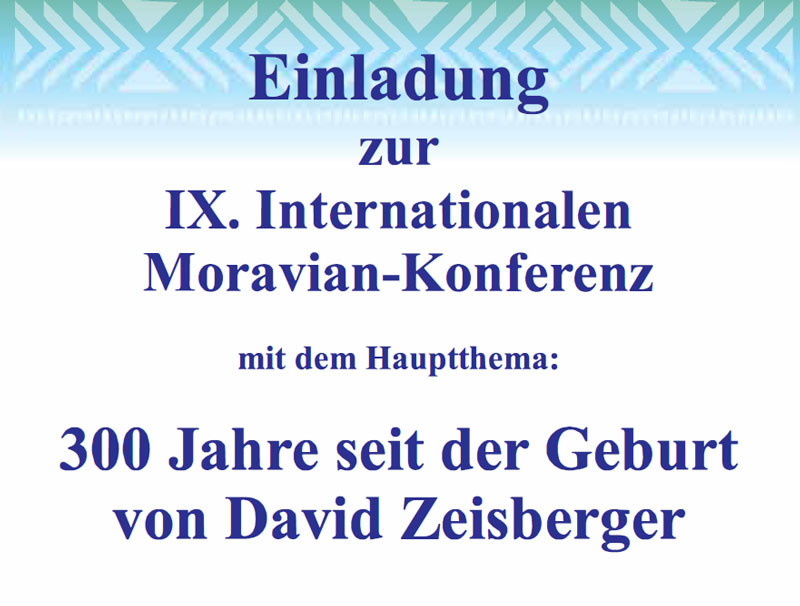 Einladung IX. Internationale Moravian-Konferenz