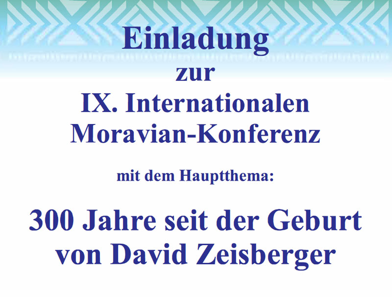 Einladung IX. Internationale Moravian-Konferenz